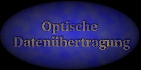 Optische Datenübertragung