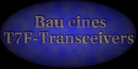 Bau eines T7F